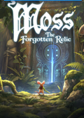 Moss: The Forgotten Relic