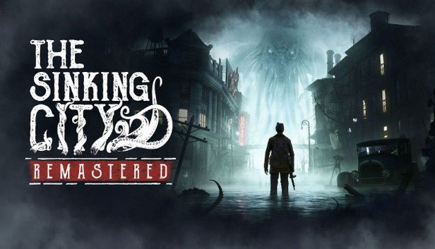 The_Sinking City Remastered - GAMEPLUSONE
